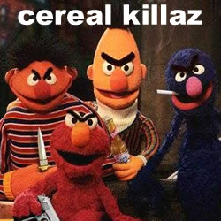 Cereal Killaz