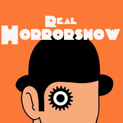 Real Horrorshow